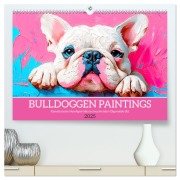 Bulldoggen Paintings. Künstlerische Hundeporträts im leuchtenden Ölgemälde-Stil (hochwertiger Premium Wandkalender 2025 DIN A2 quer), Kunstdruck in Hochglanz - Rose Hurley