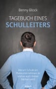 Cover-Bild zum Titel 'Tagebuch eines Schulleiters' von 'Benny Block'