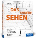 Cover-Bild zum Titel 'DAS ANDERE SEHEN' von 'Heidi Mertens, Robert Mertens'
