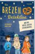 Cover-Bild zum Titel 'Die Brezen-Detektive und das Rätsel unterm Sternenhimmel.' von 'Petra Lehner'