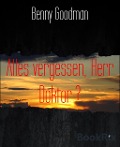 Cover-Bild zum Titel 'Alles vergessen, Herr Doktor ?' von 'Erich Gutmann'