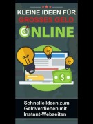 Cover-Bild zum Titel 'Kleine Ideen für großes Geld online' von 'Martin Kobler'