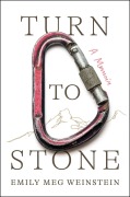Cover-Bild zum Titel 'Turn to Stone' von 'Emily Meg Weinstein'