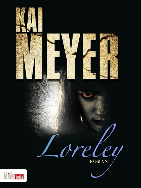 Loreley - Kai Meyer