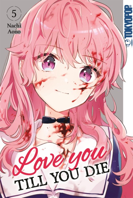 Love you till you die, Band 05 - Nachi Aono