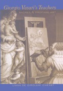 Cover-Bild zum Titel 'Giorgio Vasari's Teachers' von 'Liana De Girolami Cheney'