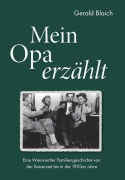 Cover-Bild zum Titel 'Mein Opa erzählt' von 'Gerald Blaich'