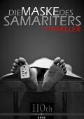 Cover-Bild zum Titel 'Die Maske des Samariters' von 'Toni Feller'