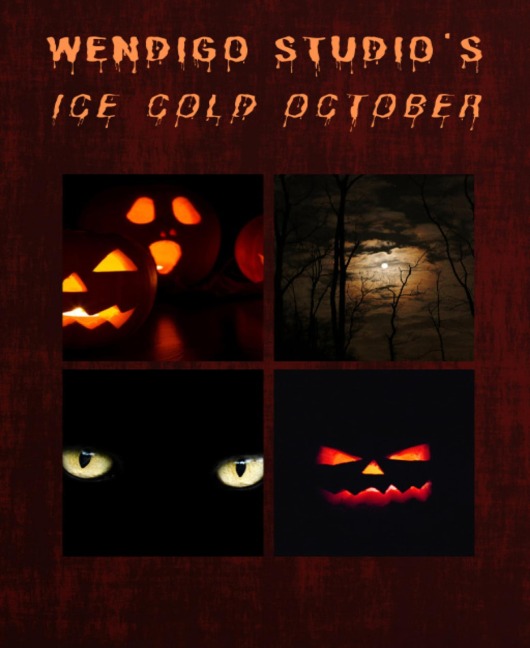 Wendigo Studio's Ice Cold October - Wendigo Studios