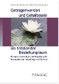Cover-Bild zum Titel 'Getragenwerden und Gehaltensein als tröstender Beziehungsraum' von 'Dietlinde Baldauf, Birgit Waldenberger'