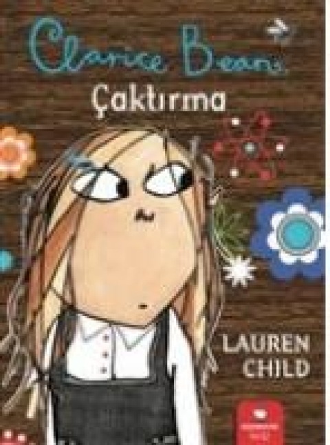 Clarice Bean-Caktirma - Lauren Child