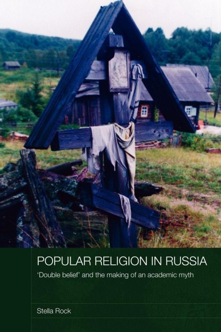 Popular Religion in Russia - Stella Rock