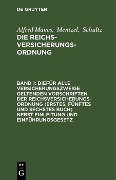 Cover-Bild zum Titel 'Diefür alle Versicherungszweige geltenden Vorschriften der Reichsversicherungsordnung (Erstes, fünftes und sechstes Buch) nebst Einleitung und Einführungsgesetz' von 'Manes, Mentzel, Schultz'