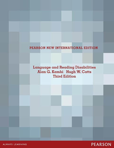 Language and Reading Disabilities - Alan G. Kamhi, Hugh W. Catts