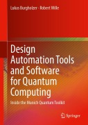 Cover-Bild zum Titel 'Design Automation Tools and Software for Quantum Computing' von 'Lukas Burgholzer, Robert Wille'