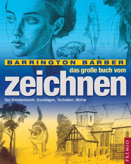Das große Buch vom Zeichnen - Barrington Barber