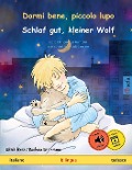 Dormi bene, piccolo lupo - Schlaf gut, kleiner Wolf (italiano - tedesco) - Ulrich Renz
