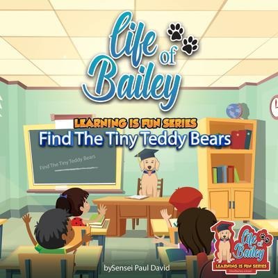 Life of Bailey Learning Is Fun Series - Sensei Paul David