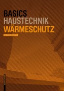 Cover-Bild zum Titel 'Basics Wärmeschutz' von 'Ann-Christin Siegemund'