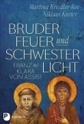 Cover-Bild zum Titel 'Bruder Feuer und Schwester Licht' von 'Martina Kreidler-Kos, Niklaus Kuster'