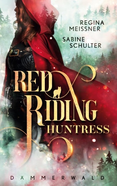 Red Riding Huntress - Sabine Schulter, Regina Meissner