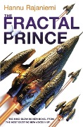 Cover-Bild zum Titel 'The Fractal Prince' von 'Hannu Rajaniemi'