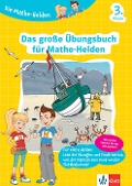 Cover-Bild zum Titel 'Die Mathe-Helden. Das große Übungsbuch für Mathe-Helden 3. Klasse' von ''