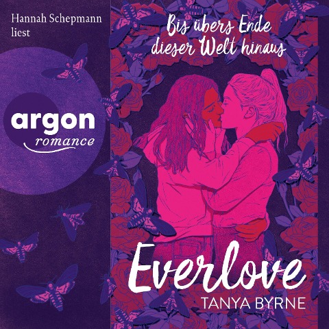 Everlove - Bis übers Ende dieser Welt hinaus - Tanya Byrne