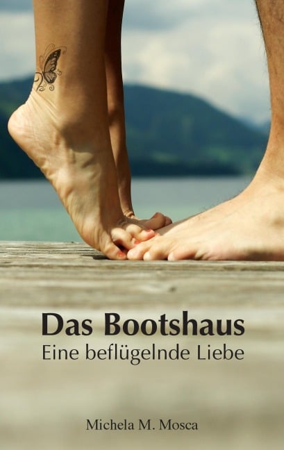 Das Bootshaus - Michela M. Mosca