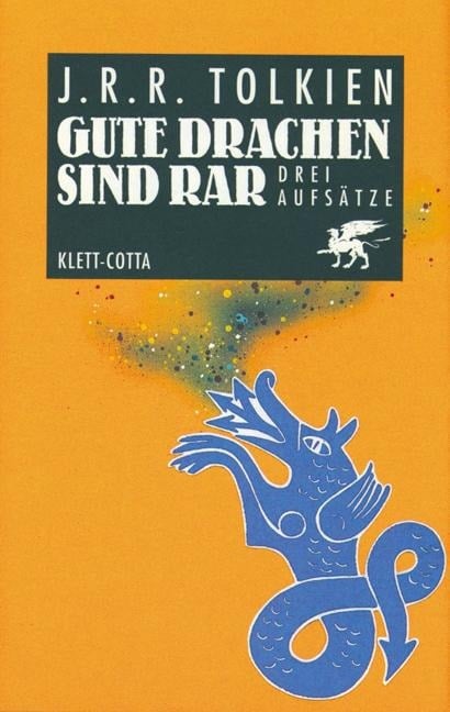 Gute Drachen sind rar (Cotta's Bibliothek der Moderne, Bd. ?) - J. R. R. Tolkien