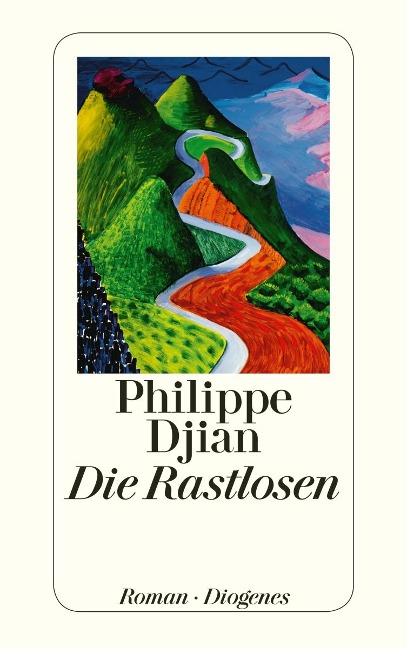 Die Rastlosen - Philippe Djian