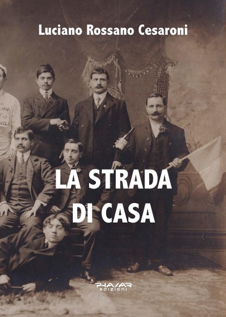 La strada di casa - Luciano Rossano Cesaroni