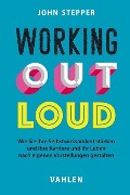 Cover-Bild zum Titel 'Working Out Loud' von 'John Stepper'