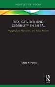 Cover-Bild zum Titel 'Sex, Gender and Disability in Nepal' von 'Tulasi Acharya'