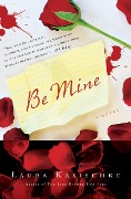 Cover-Bild zum Titel 'Be Mine' von 'Laura Kasischke'
