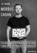 Cover-Bild zum Titel '10 Jahre Morbus Crohn' von 'Jonas Hinrichs'