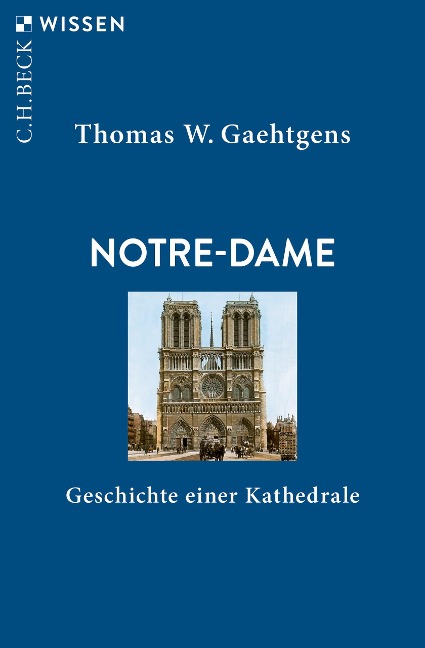 Notre-Dame - Thomas W. Gaehtgens