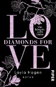 Diamonds For Love - Verhängnisvolle Liebe - Layla Hagen