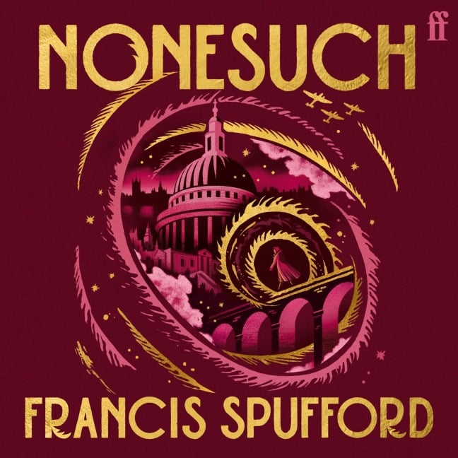 Nonesuch - Francis Spufford
