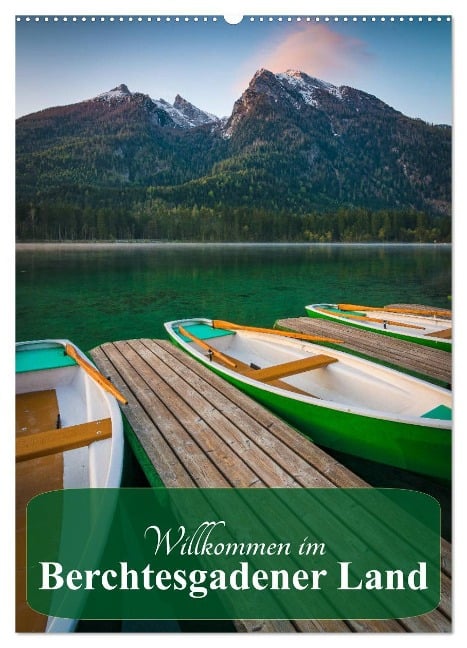 Willkommen im Berchtesgadener Land (Wandkalender 2024 DIN A2 hoch), CALVENDO Monatskalender - Martin Wasilewski