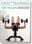 Cover-Bild zum Titel 'Krafttraining für Frauen' von 'Birgit Müller'