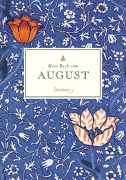 Cover-Bild zum Titel 'Mein Buch vom August' von 'Liane Dirks'