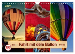 Fahrt mit dem Ballon, Mut-Probe (Wandkalender 2025 DIN A4 quer), CALVENDO Monatskalender - Peter Roder