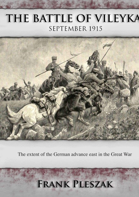 The Battle of Vileyka - Frank Pleszak
