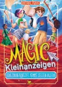 Cover-Bild zum Titel 'Magic Kleinanzeigen - Ein Zauberrätsel kommt selten allein' von 'Esther Kuhn'