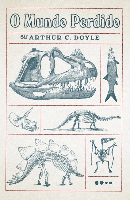 O mundo perdido - Arthur Conan Doyle