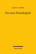 Cover-Bild zum Titel 'Das neue Finanzkapital' von 'Markus C. Kerber'