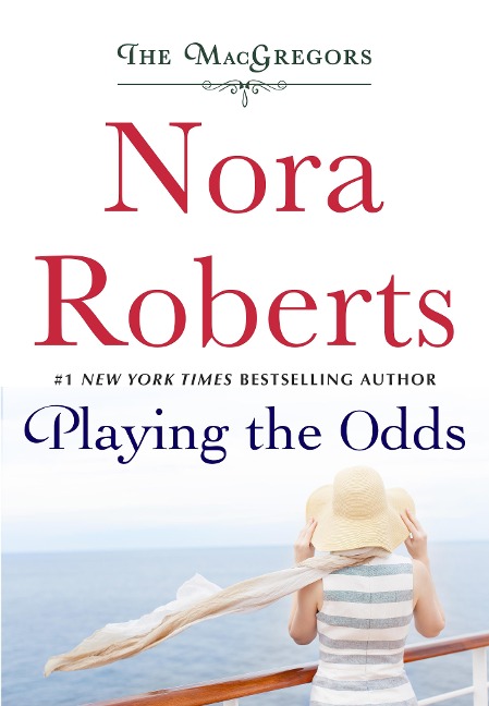 Playing the Odds - Nora Roberts