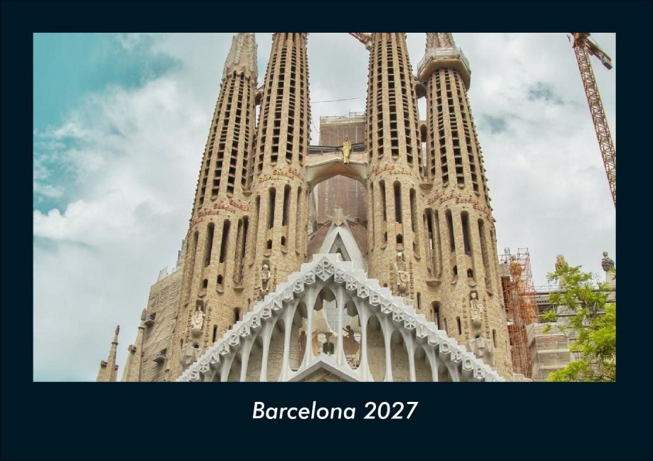 Barcelona 2027 Fotokalender DIN A4 - Tobias Schmitt, Kevin Heber