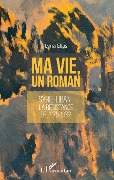 Cover-Bild zum Titel 'Ma vie, un roman' von 'Lyna Elias'